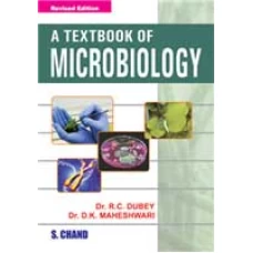 A TEXTBOOK OF MICROBIOLOGY 4th edition by Dr. R.C Dubey (S.Chand)